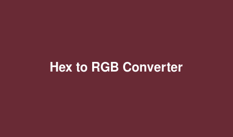 Hex to RGB Converter
