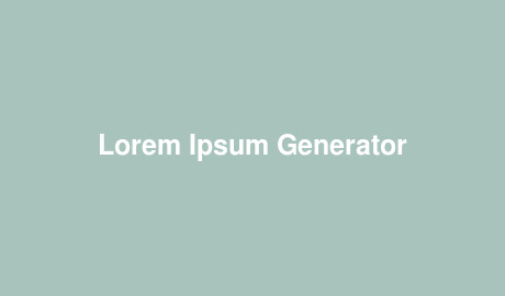 Lorem Ipsum Generator