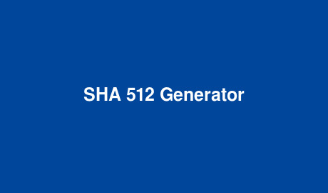 SHA 512 Generator