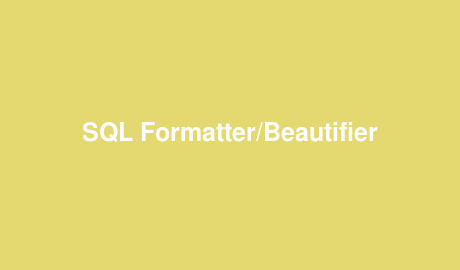SQL Formatter/Beautifier